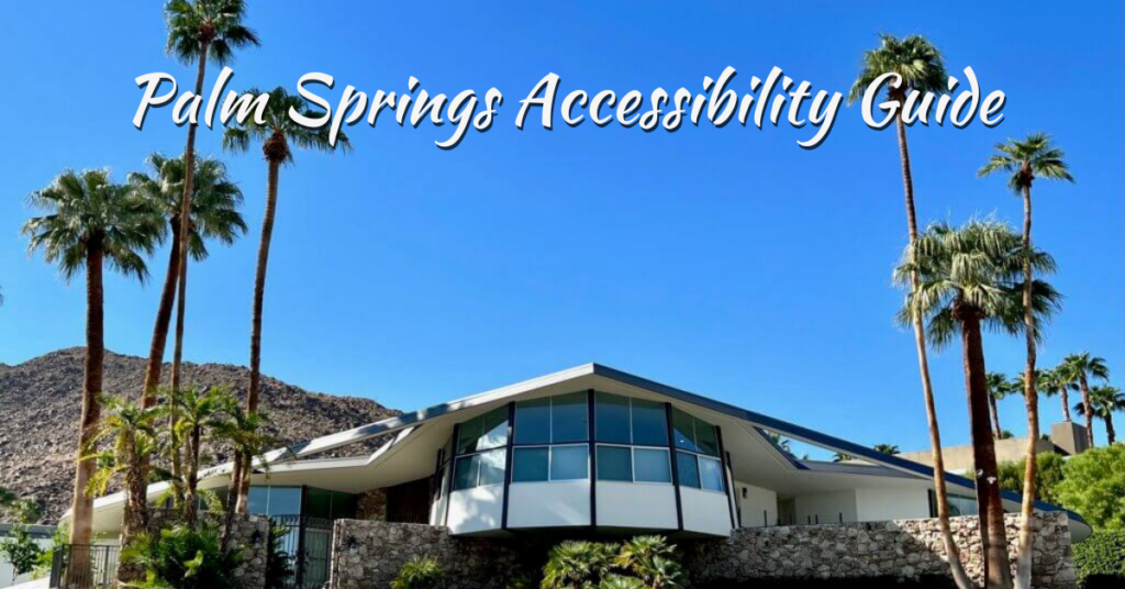 Palm Springs Accessibility Guide